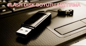 Flash Bellek Boyutunu Arttırma Yöntemi