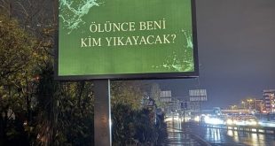 olunce beni kim yikayacak billboard reklami nedir neyin reklami