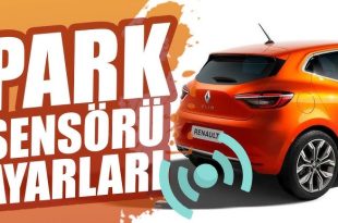 clio 4 5 park sensoru neden susmuyor surekli neden otuyor cozumu nedir